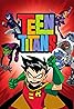 Teen Titans (TV Series 2003–2006) Poster