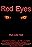 Red Eyes