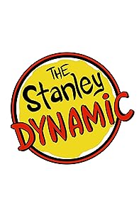 Primary photo for The Stanley Dynamic