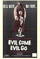 Evil Come Evil Go (1972)