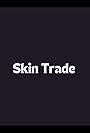 Skin Trade (2004)