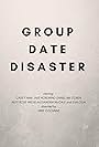 Group Date Disaster (2016)