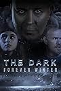 The Dark: Forever Winter (2020)