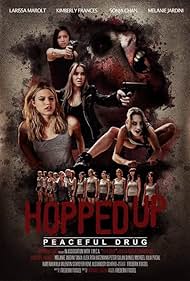 Kimberly Rydell, Larissa Marolt, Sonja Chan, Tanja Jilek, and Julia Püchl in Hopped Up - Friedliche Droge (2013)