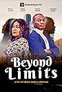 Uzoma Sunday Logicman, Editha Francis, Augustine Happiness, and Prince Nwafor in Beyond Limits (2024)