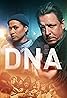 DNA (TV Series 2019– ) Poster