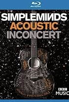 Simple Minds - Acoustic in Concert (2017)