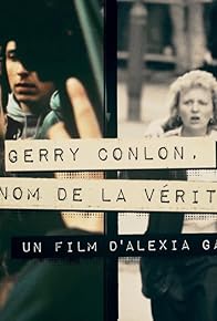 Primary photo for Gerry Conlon, au nom de la vérité