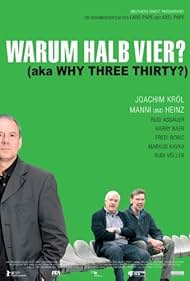 Warum halb vier? (2006)