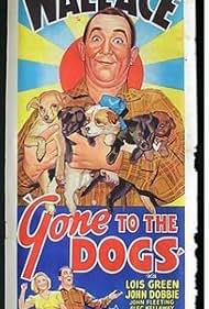 Gone to the Dogs (1939)