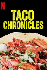 Taco Chronicles (2019)