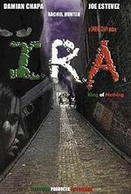 I.R.A.: King of Nothing (2006)