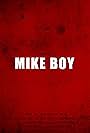 Mike Boy (2017)