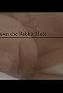 Down the Rabbit Hole (2009)