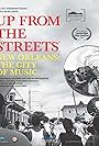 Up from the Streets: New Orleans: The City of Music (2019)