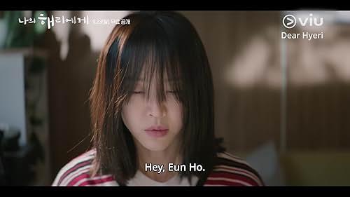 Dear Hyeri Trailer