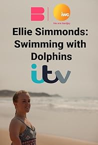 Primary photo for Ellie Simmonds: Swimming with Dolphins