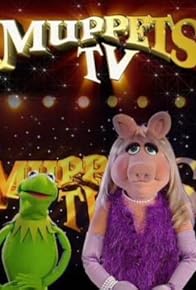 Primary photo for Muppets TV