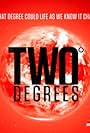 Two Degrees: The Point of No Return (2017)