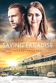 William Moseley and Johanna Braddy in Saving Paradise (2021)