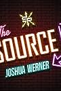 The Source with Joshua Werner