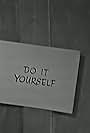 Do It Yourself (1957)