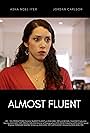 Asha Noel Iyer in Almost Fluent (2019)