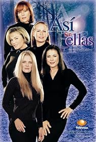 Erika Buenfil, Gabriela Goldsmith, Luz María Jerez, Lourdes Munguía, and Leticia Perdigón in Así son ellas (2002)