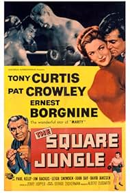 Ernest Borgnine, Tony Curtis, and Pat Crowley in The Square Jungle (1955)