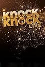 Knock Knock Live (2015)