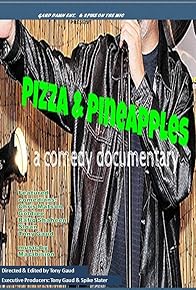 Primary photo for Pizza & Pineapples... a comedy documentary