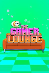 Primary photo for The Gamer Lounge