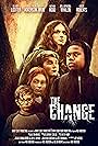 Nathan Rood, Ellie Hokerson-Brun, Koda Baker, Elliott Lickter, Kaleb Alexander Roberts, and Mollimykenna Whalen in The Change (2019)