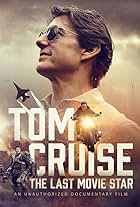 Tom Cruise: The Last Movie Star