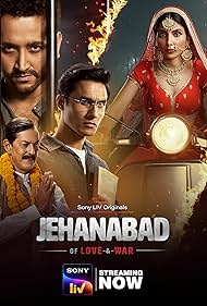 Jehanabad - Of Love & War (2023)