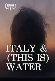 Italy & (This Is) Water (2019)