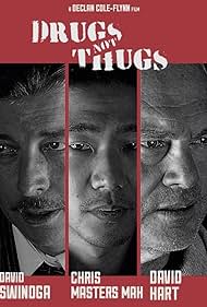 David Hart, David Swinoga, and Chris Masters Mah in Drugs Not Thugs (2014)