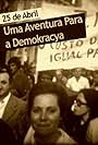 25 de Abril - Uma Aventura Para a Demokracya (2000)