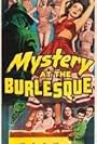 Mystery at the Burlesque (1949)