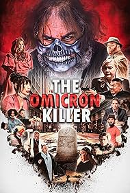 Bai Ling, Jeff Knite, Lynn Lowry, Felissa Rose, Dave Street, Amy Puchini, Imani Gold, Rob Emmer, Deborah Louise Ortiz, Chris Guttadaro, Johnny Careccia, Richard Bernstein, and Gabriel Ricardez in The Omicron Killer (2024)