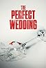 The Perfect Wedding (TV Movie 2021) Poster