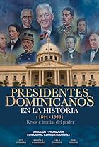 Rafael Trujillo, Juan Bosch, and Francisco Alberto Caamaño Deñó in Presidentes dominicanos en la historia 1844-1966 (2021)