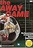 The Away Game (TV Movie 2006) Poster