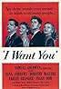 I Want You (1951) Poster