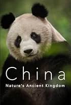 China: Nature's Ancient Kingdom