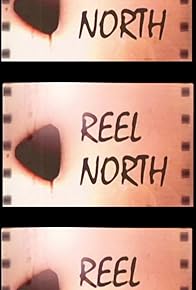 Primary photo for Reel North