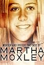 Murder and Justice: The Case of Martha Moxley (2019)