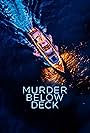 Murder Below Deck (2024)