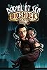 BioShock Infinite: Burial at Sea - Episode Two (Video Game 2014) Poster