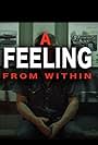 A Feeling from Within (2012)